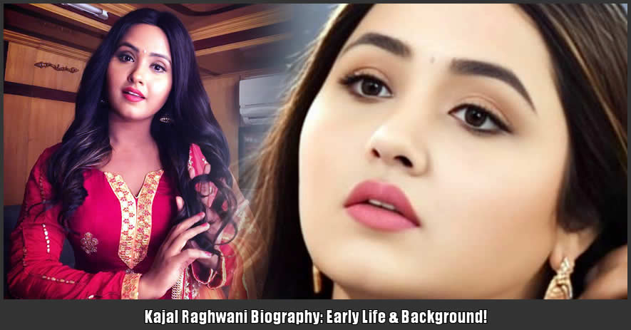 Kajal Raghwani