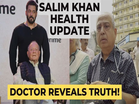 Salim Khan Health Update: Doctor Reveals TRUTH, Responds To Various Claims